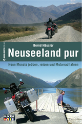 Neuseeland pur - Bernd Häusler