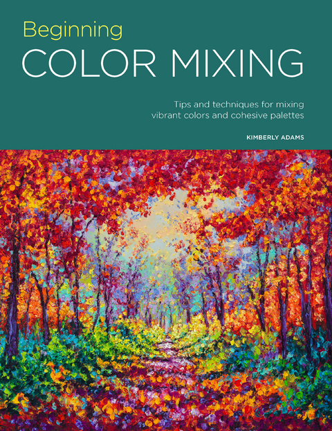 Portfolio: Beginning Color Mixing - Kimberly Adams