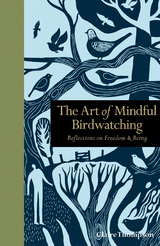 Mindfulness in Bird Watching - Claire Thompson