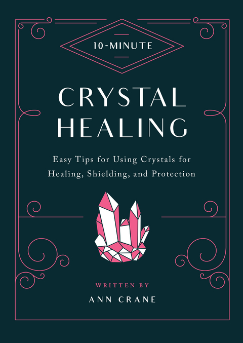 10-Minute Crystal Healing -  Ann Crane