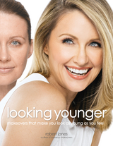 Looking Younger : Makeovers That Make You Look as Young as You Feel -  Robert Jones