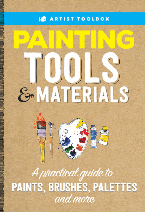 Artist Toolbox: Painting Tools & Materials -  Walter Foster Creative Team
