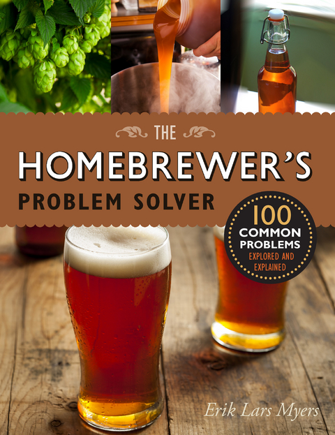 Homebrewer's Problem Solver -  Erik Lars Myers