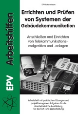 Errichten und Prüfen von Systemen der Gebäudekommunikation