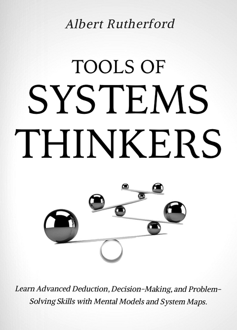 Tools of Systems Thinkers - Albert Rutherford