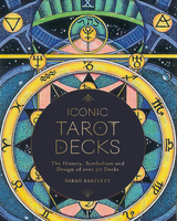 Iconic Tarot Decks -  Sarah Bartlett
