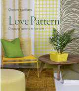 Love Pattern and Colour -  Charlotte Abrahams