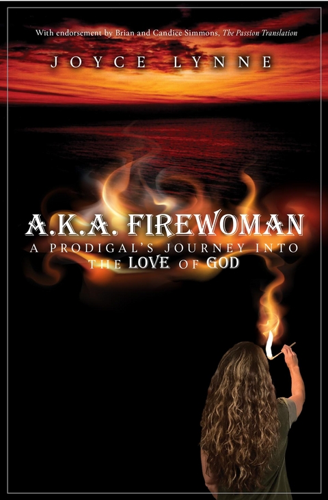 A.K.A. Firewoman -  Joyce Lynne