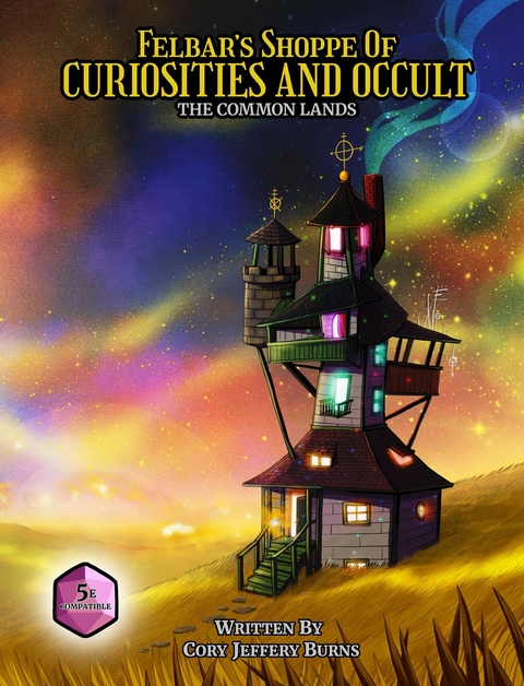 Felbar's Shoppe of Curiosities and Occult - Cory Jeffrey Burns