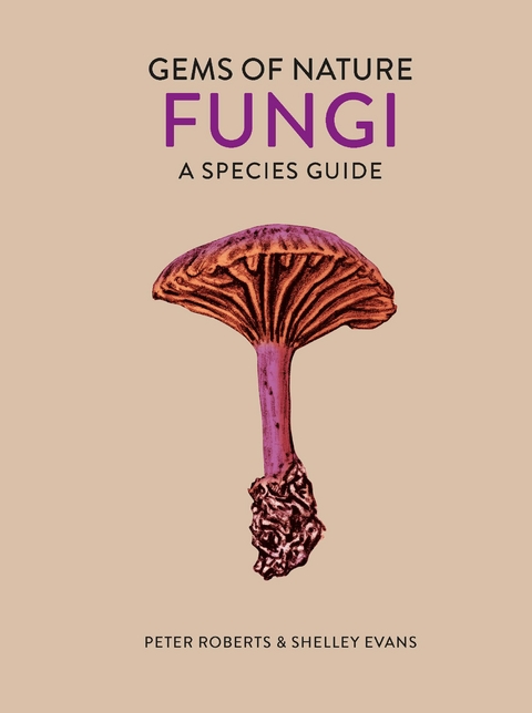 Fungi -  Shelley Evans,  Peter Roberts