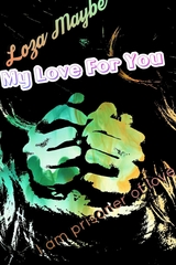 My Love For You - Loza Maybe