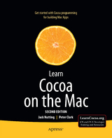 Learn Cocoa on the Mac -  Peter Clark,  Jack Nutting