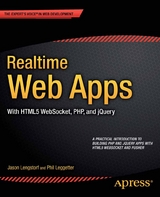 Realtime Web Apps -  Phil Leggetter,  Jason Lengstorf,  Alex Newman