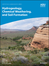 Hydrogeology, Chemical Weathering, and Soil Formation - 