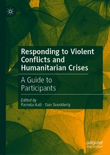 Responding to Violent Conflicts and Humanitarian Crises - 