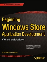 Beginning Windows Store Application Development: HTML and JavaScript Edition -  Kyle Burns,  Scott Isaacs