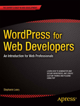 WordPress for Web Developers - Stephanie Leary