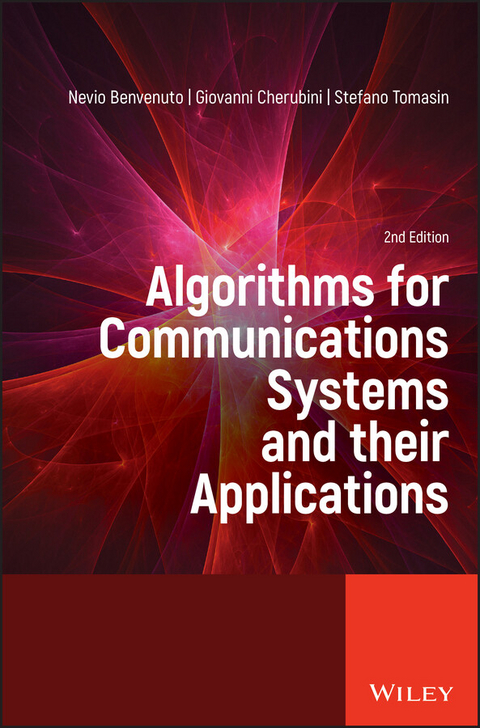 Algorithms for Communications Systems and their Applications -  Nevio Benvenuto,  Giovanni Cherubini,  Stefano Tomasin