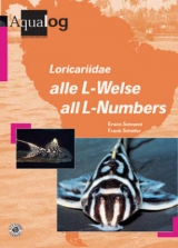 Aqualog. Reference fish of the world / Loricariidae. Alle L-Welse /All L-numbers. Dt./Engl. - Erwin Schraml, Frank Schäfer, Ulrich sen. Glaser, Wolfgang Glaser