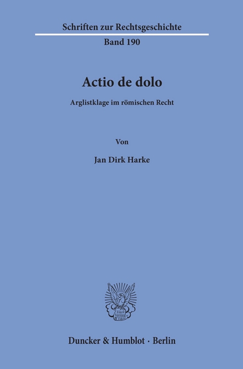 Actio de dolo. -  Jan Dirk Harke