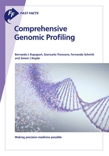 Fast Facts: Comprehensive Genomic Profiling - B.L. Rapoport, G. Troncone, F. Schmitt, S. Nayler