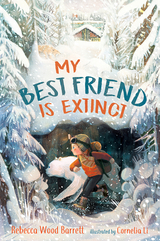 My Best Friend is Extinct - Rebecca Wood Barrett