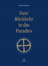 Eure Rückkehr in das Paradies - Helmuth Matzner