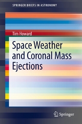 Space Weather and Coronal Mass Ejections - Tim Howard