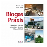 Biogas-Praxis - Barbara Eder, Heinz Schulz