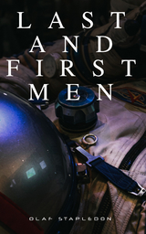 Last and First Men - Olaf Stapledon