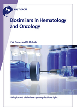 Fast Facts: Biosimilars in Hematology and Oncology - P. Cornes, A. McBride