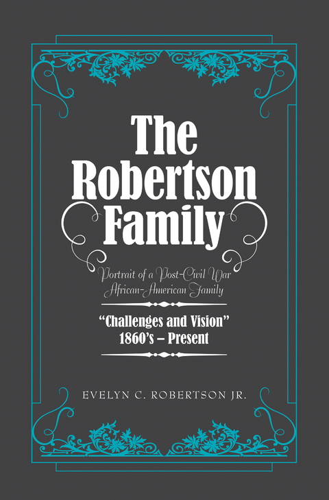 Robertson Family -  Evelyn C. Robertson Jr.