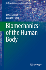 Biomechanics of the Human Body - Emico Okuno, Luciano Fratin