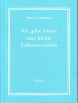 Ich gebe Ihnen eine kleine Lebensweisheit Band 1 - Thomas Eich