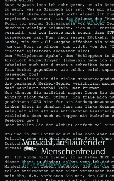 Vorsicht, freilaufender Menschenfreund - Helmut Wichlatz