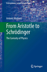 From Aristotle to Schrödinger - Antonis Modinos