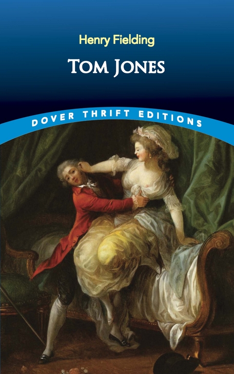 Tom Jones -  Henry Fielding