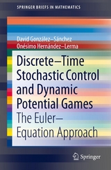 Discrete–Time Stochastic Control and Dynamic Potential Games - David González-Sánchez, Onésimo Hernández-Lerma