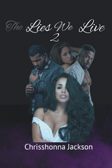 Lies We Live 2 -  Chrisshonna Jackson