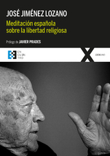 Meditación española sobre la libertad religiosa - José Jiménez Lozano