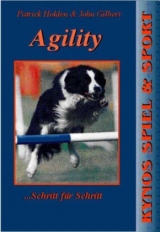 Agility - Schritt für Schritt - Patrick Holden, John Gilbert