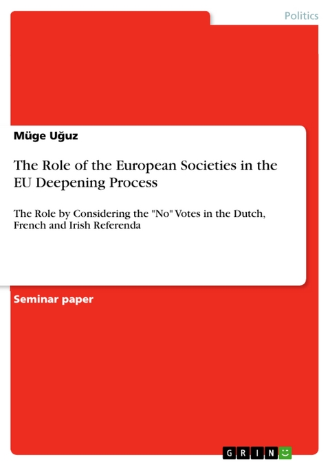 The Role of the European Societies in the EU Deepening Process - Müge Uğuz