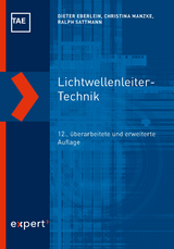 Lichtwellenleiter-Technik - Dieter Eberlein, Christina Manzke, Ralph Sattmann