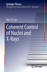 Coherent Control of Nuclei and X-Rays - Wen-Te Liao