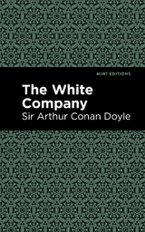 White Company -  Sir Arthur Conan Doyle