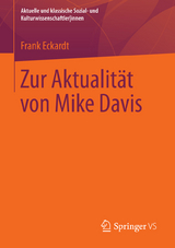 Zur Aktualität von Mike Davis - Frank Eckardt