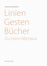 Linien – Gesten – Bücher - Sabine Mainberger