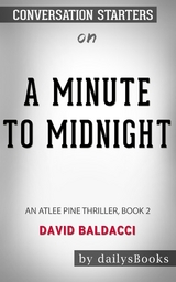 A Minute to Midnight: An Atlee Pine Thriller, Book 2 by David Baldacci: Conversation Starters - Daily Books