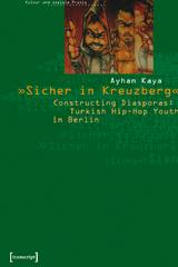 »Sicher in Kreuzberg« - Ayhan Kaya