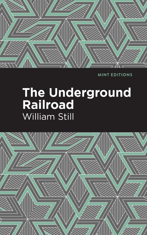Underground Railroad -  William Still